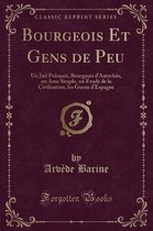 Bourgeois Et Gens de Peu