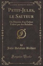 Petit-Jules, Le Sauteur, Vol. 2