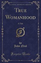 True Womanhood