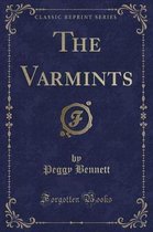 The Varmints (Classic Reprint)