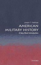 Very Short Introductions - American Military History