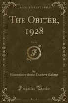 The Obiter, 1928, Vol. 13 (Classic Reprint)