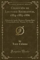 Coleccion de Lecturas Recreativas, 1884-1885-1886