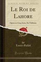 Le Roi de Lahore