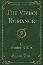 The Vivian Romance (Classic Reprint)