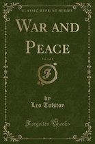 War and Peace, Vol. 2 of 3 (Classic Reprint)