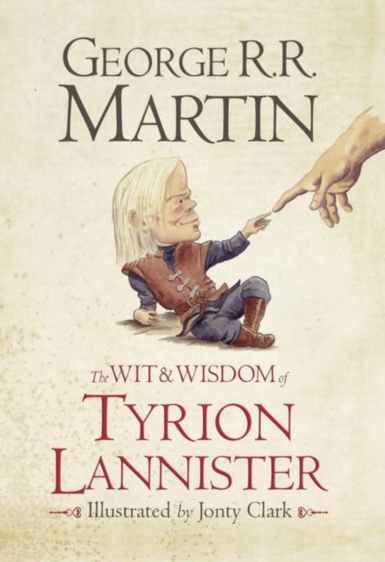 Wit & Wisdom Of Tyrion Lannister