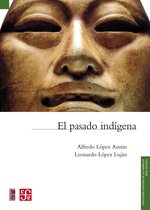 Fideicomiso Historia de las Américas - El pasado indígena