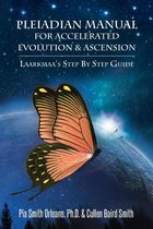 Wisdom From the Stars 3 - Pleiadian Manual for Accelerated Evolution & Ascension
