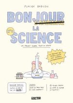 BONJOUR LA SCIENCE