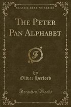 The Peter Pan Alphabet (Classic Reprint)