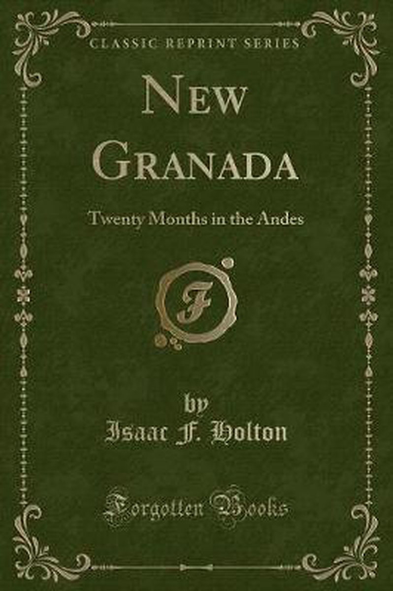 New Granada van Isaac F Holton