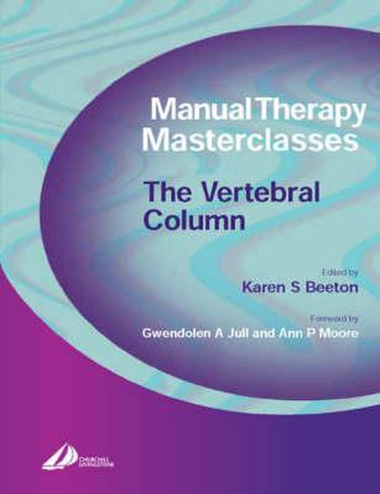 Manual Therapy MasterclassesThe Vertebral Column, Karen Beeton
