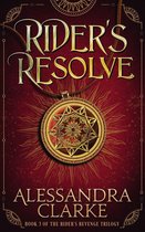 The Rider's Revenge Trilogy 3 - Rider's Resolve