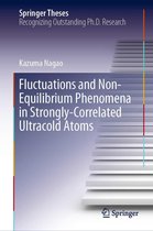 Springer Theses - Fluctuations and Non-Equilibrium Phenomena in Strongly-Correlated Ultracold Atoms