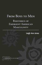 Studies in Writing and Rhetoric- From Boys to Men