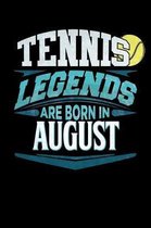 Tennis Legends Are Born In August: Tennis 2020 Calender Diary Planner 6x9 Personalized Gift For Birthdays In August