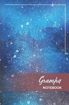 Grampa Notebook: The journal / notebook gift for Grampa. 6'' x 9'' 150 lined pages - A Poppie Book