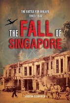 THE FALL OF SINGAPORE