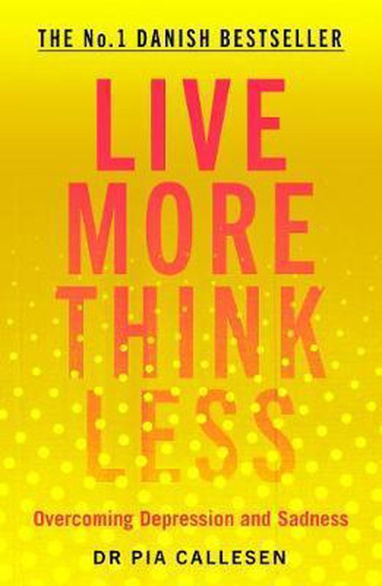 Omslag van Live More Think Less