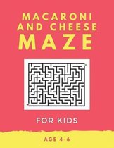 Macaroni and Cheese Maze For Kids Age 4-6