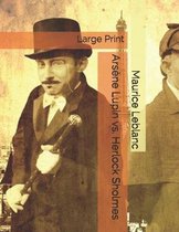 Arsene Lupin vs. Herlock Sholmes