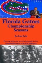 Florida Gators Championship Seasons