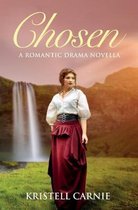 Chosen: A Romantic Drama Novella