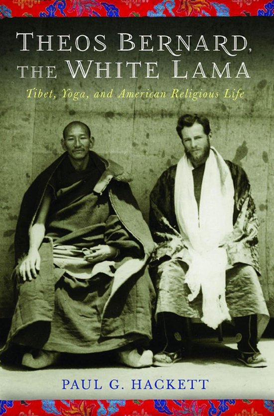 Theos Bernard, the White Lama - cover