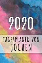 2020 Tagesplaner von Jochen: Personalisierter Kalender f�r 2020 mit deinem Vornamen