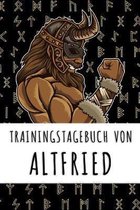 Trainingstagebuch von Altfried: Personalisierter Tagesplaner für dein Fitness- und Krafttraining im Fitnessstudio oder Zuhause