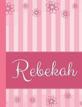 Rebekah: Personalized Name College Ruled Notebook Pink Lines and Flowers