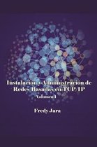 Instalaci�n y Administraci�n de Redes Basadas en TCP/IP, Volumen 1