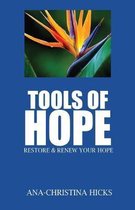 Tools of Hope: Restore and Renew Your Hope