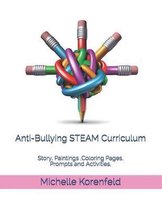 Anti-Bullying STEAM Curriculum