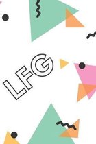 Lfg: Lets Fucking Go To-Do List Notebook