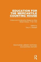 Routledge Library Editions: Accounting History - Education for the Mercantile Counting House