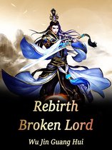 Volume 2 2 - Rebirth: Broken Lord