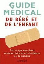 Guide médical je soigne mon enfant