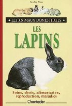 Les lapins. Soins, choix, alimentation, reproduction, ma... | Book