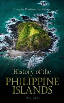 History of the Philippine Islands (Vol. 1&2)