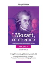 I Mozart, come erano 1 - I Mozart, come erano (Volume 1)