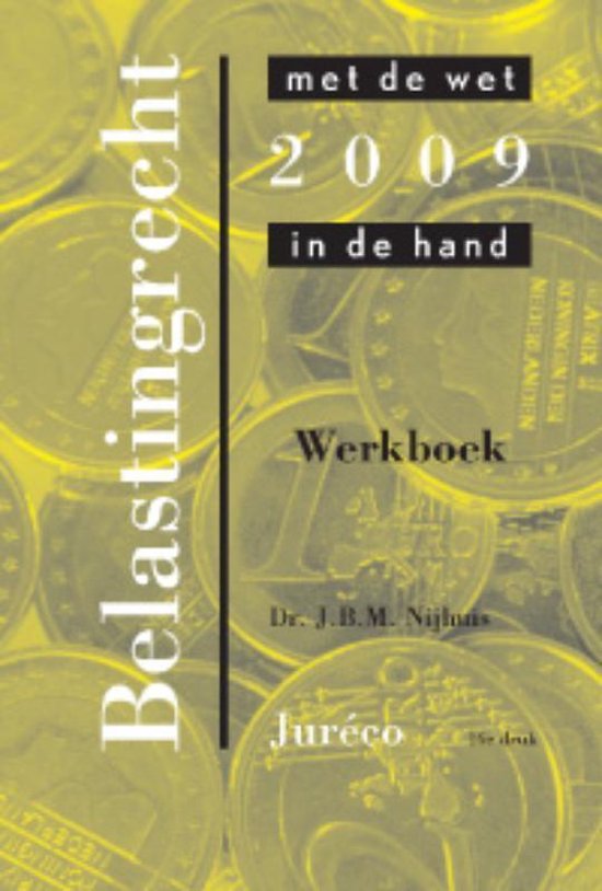 Belastingrecht met de wet in de hand 2009 Werkboek - cover