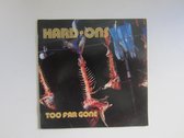 Hard-Ons – Too Far Gone