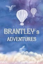 Brantley's Adventures: Softcover Personalized Keepsake Journal, Custom Diary, Writing Notebook with Lined Pages
