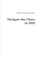 Navigate the Chaos in 2020
