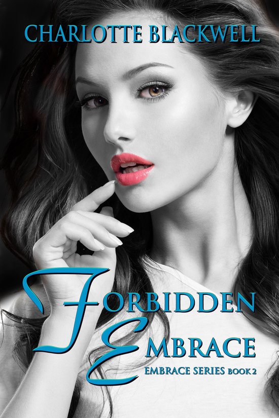 Embrace Series 2 - Forbidden Embrace - cover