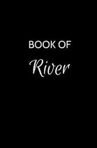 Book of River: A Gratitude Journal Notebook for Women or Girls with the name River - Beautiful Elegant Bold & Personalized - An Appre