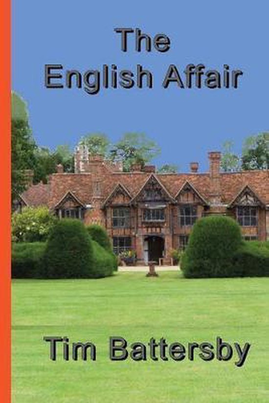 Newspaper ChroniclesThe English Affair, Tim Battersby 9781086149210
