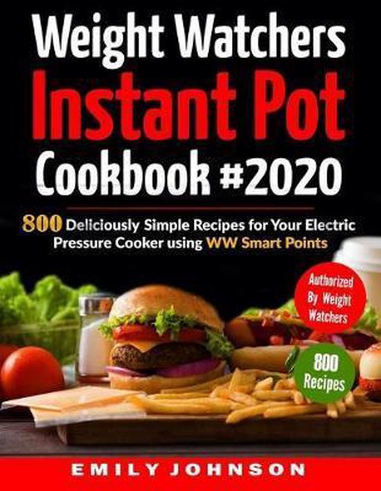 Weight Watchers Instant Pot Cookbook 2020, Emily Johnson